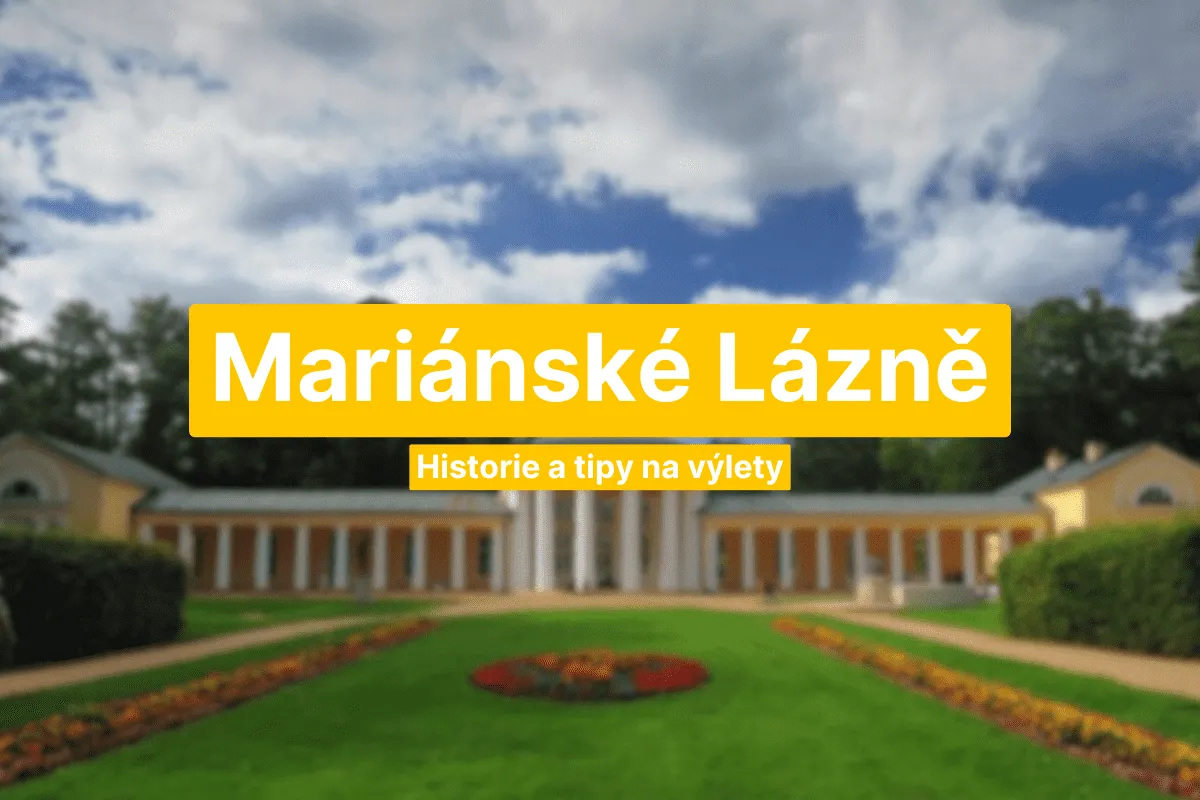 Kam na v&yacute;let v Mari&aacute;nsk&yacute;ch L&aacute;zn&iacute;ch